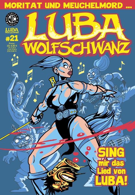 Comic-Cover: "Moritat und Meuchelmord... Luba Wolfschwanz #21". Kämpfende Frau mit Schwert, Noten im Hintergrund.