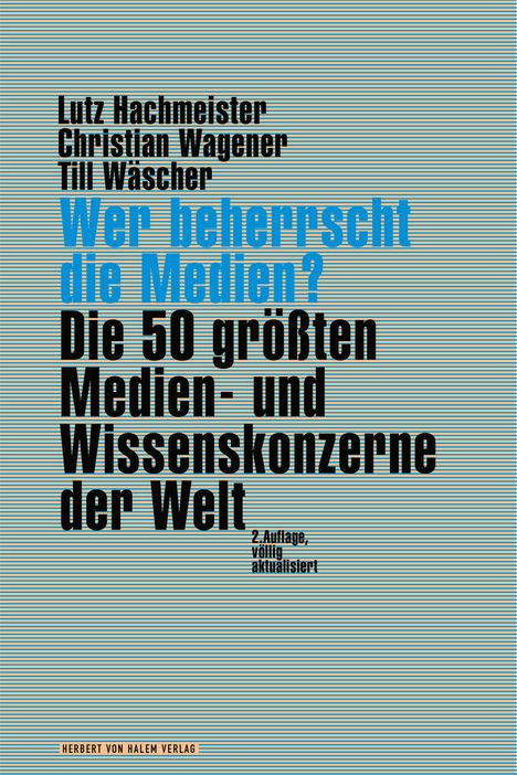 Lutz Hachmeister: Wer beherrscht die Medien?, Buch