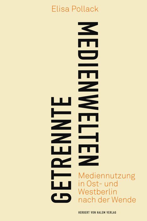 Elisa Pollack: Getrennte Medienwelten, Buch