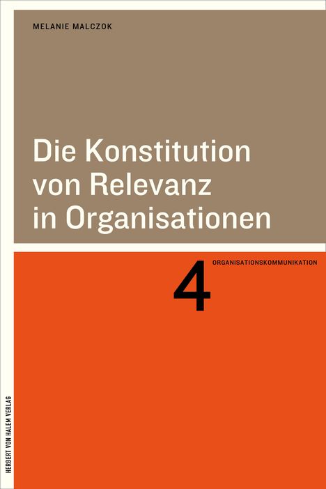 Melanie Malczok: Die Konstitution von Relevanz in Organisationen, Buch