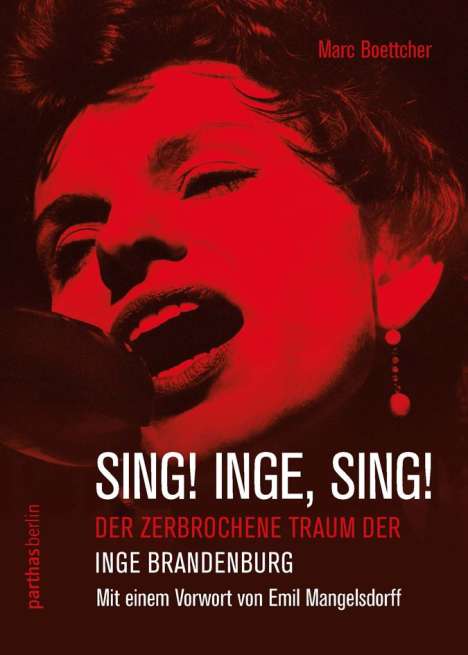 Marc Boettcher: Sing! Inge! Sing!, Buch