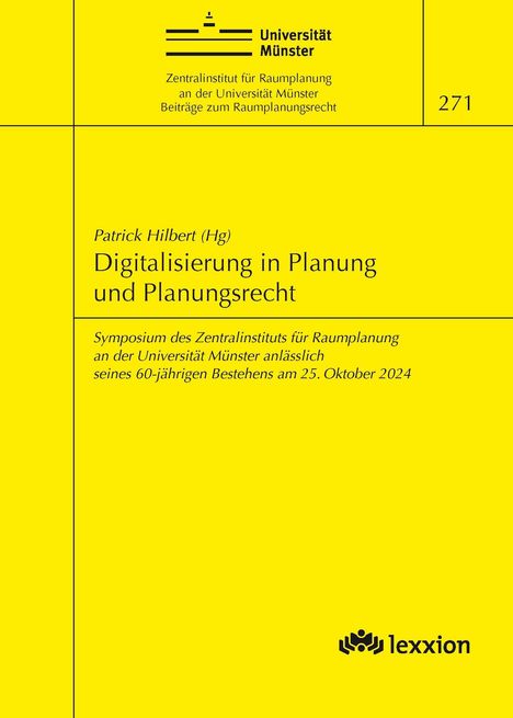 Titel: Digitalisierung in Planung und Planungsrecht. Veranstaltung: Symposium am 25. Oktober 2024. Gelber Hintergrund.