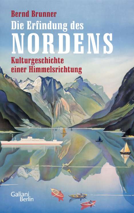 Bernd Brunner: Die Erfindung des Nordens, Buch