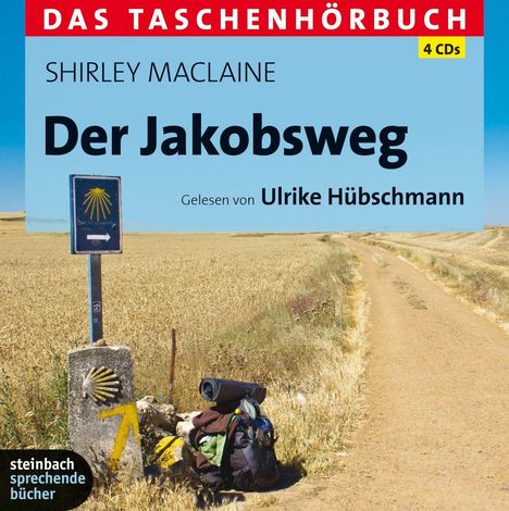 Shirley MacLaine: Der Jakobsweg -  Eine spirituelle Reise, 4 CDs
