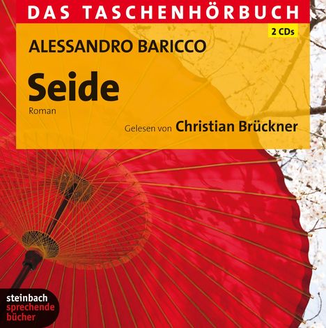 Alessandro Baricco: Seide - Das Taschenhörbuch, 2 CDs