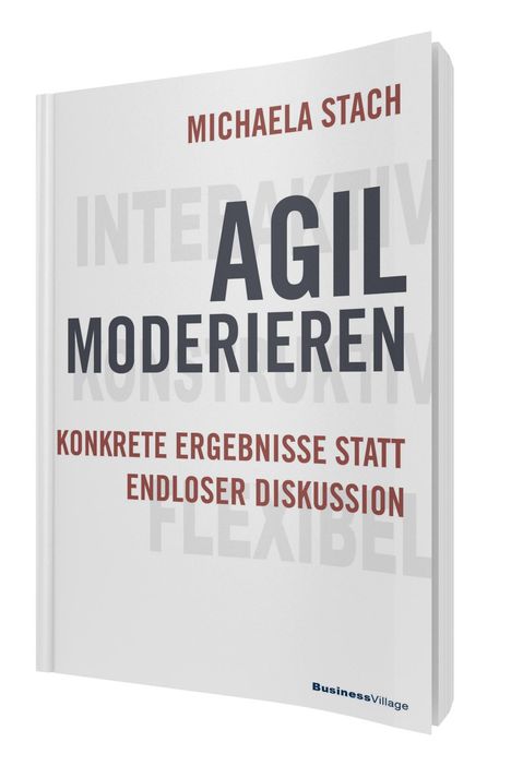 Michaela Stach: Agil moderieren, Buch