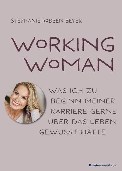 Stephanie Robben-Beyer: Working Woman, Buch