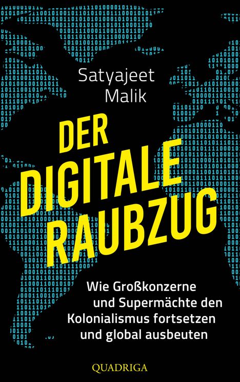 Satyajeet Malik: Der digitale Raubzug, Buch