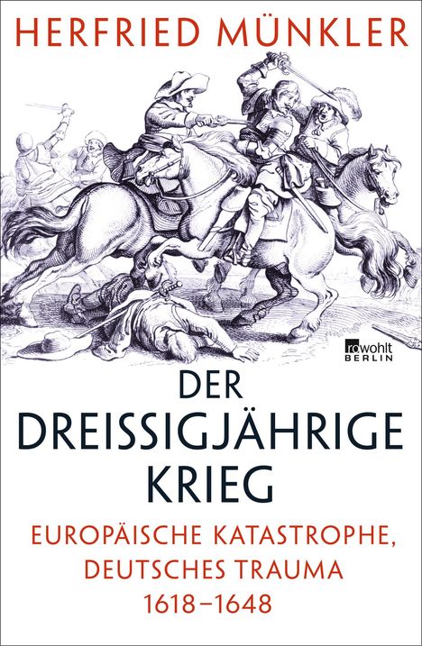 Herfried Münkler: Der Dreißigjährige Krieg, Buch