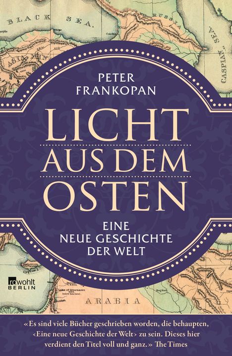 Peter Frankopan: Licht aus dem Osten, Buch