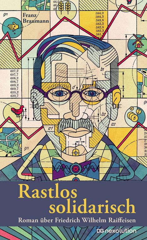 Franz Braumann: Rastlos solidarisch, Buch
