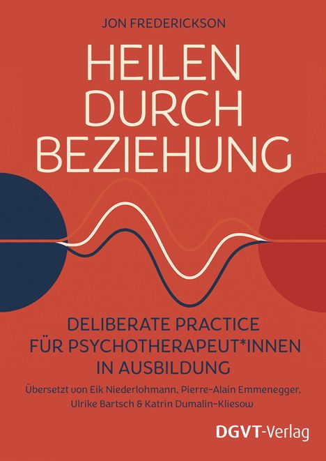 "Heilen durch Beziehung" von Jon Frederickson, welliges Linienmuster in Rot-Orange, Logo: DGVT-Verlag.