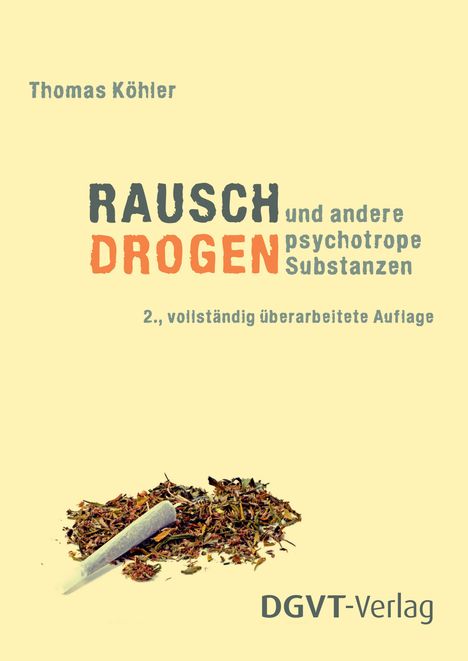 Thomas Köhler: Rauschdrogen und andere psychotrope Substanzen, Buch