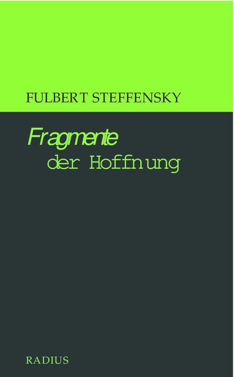 Fulbert Steffensky: Fragmente der Hoffnung, Buch