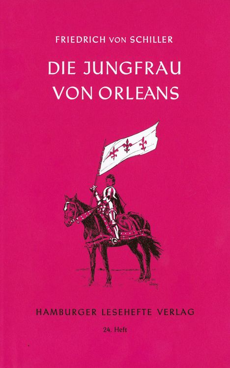 Friedrich von Schiller: Die Jungfrau von Orleans, Buch