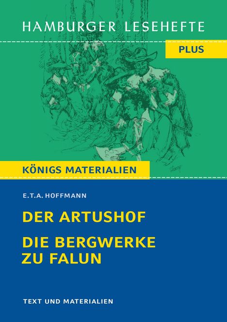 E. T. A. Hoffmann: Der Artushof / Die Bergwerke zu Falun, Buch