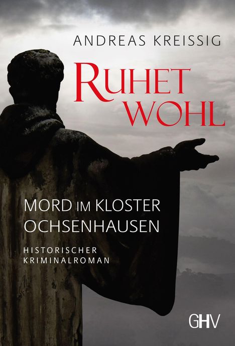Andreas Kreißig: Kreißig, A: RUHET WOHL, Buch