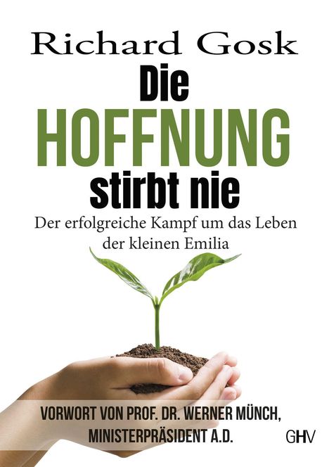 Richard Gosk: Gosk, R: Hoffnung stirbt nie, Buch