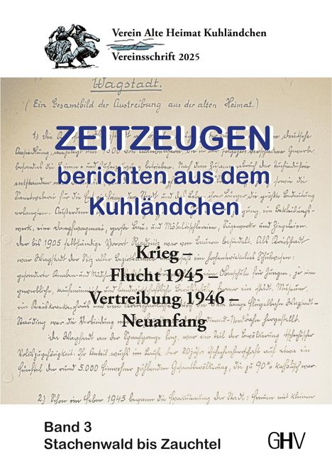 Kuhländchen Verein Alte Heimat: Zeitzeugen berichten aus dem Kuhländchen, Buch