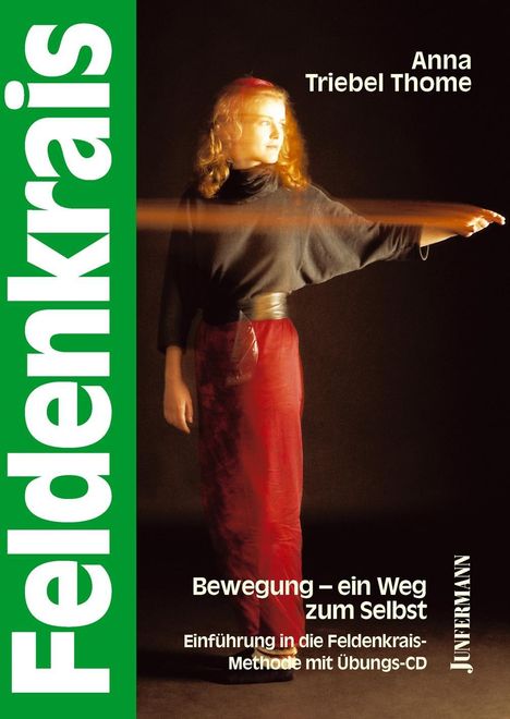 Anna Triebel Thome: Feldenkrais, m. Audio-CD, Buch