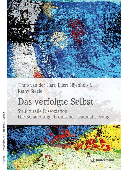 Onno van der Hart: Das verfolgte Selbst, Buch