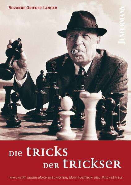 Suzanne Grieger-Langer: Die Tricks der Trickser, Buch