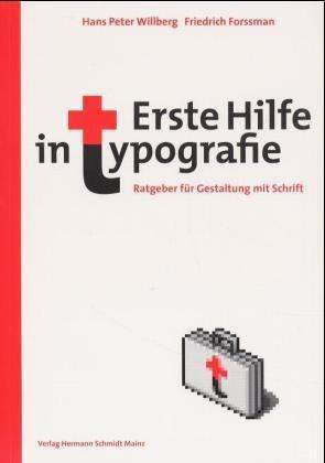 Hans P. Willberg: Willberg, H: Erste Hilfe Typografie, Buch