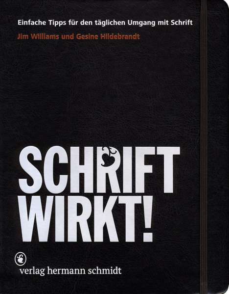Jim Williams: Schrift Wirkt!, Buch