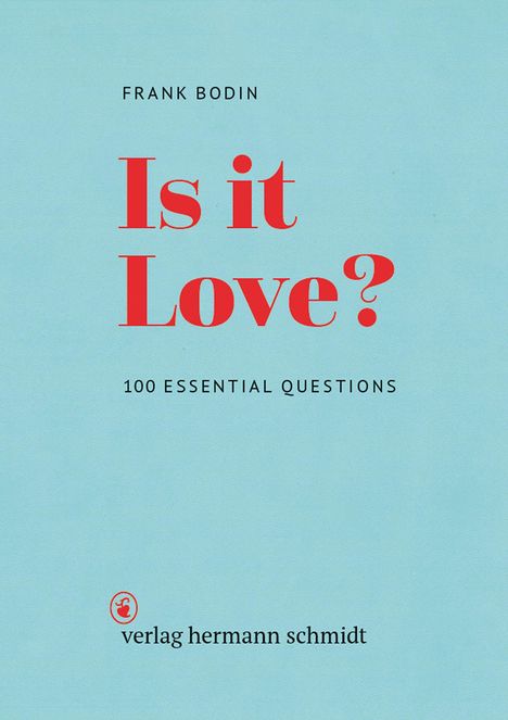 Frank Bodin: Is it Love?, Buch