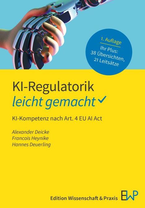 Alexander Deicke: KI-Regulatorik - leicht gemacht, Buch