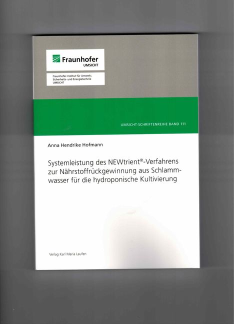 Titel: Systemleistung des NEWtrient®-Verfahrens... Logo: Fraunhofer UMSICHT. Graue und grüne Farbstreifen.