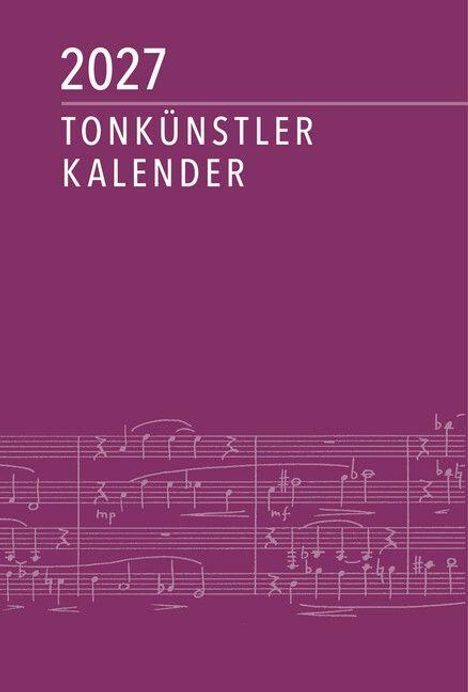 2027 TONKÜNSTLER KALENDER. Lila Hintergrund, untere Hälfte mit weißen Notenlinien und Noten.