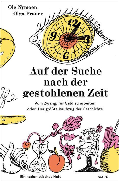 Ole Nymoen: Auf der Suche nach der gestohlenen Zeit, Buch