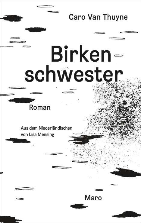 van Thuyne Caro: Birkenschwester, Buch