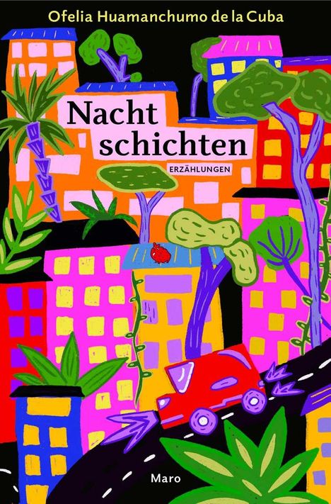 Ofelia Huamanchumo de la Cuba: Nachtschichten, Buch