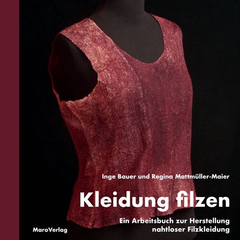 Inge Bauer: Kleidung filzen, Buch