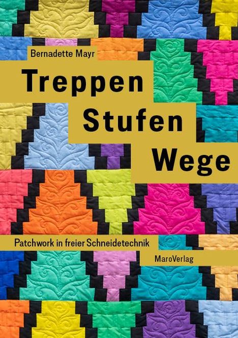 Bernadette Mayr: Treppen Stufen Wege, Buch