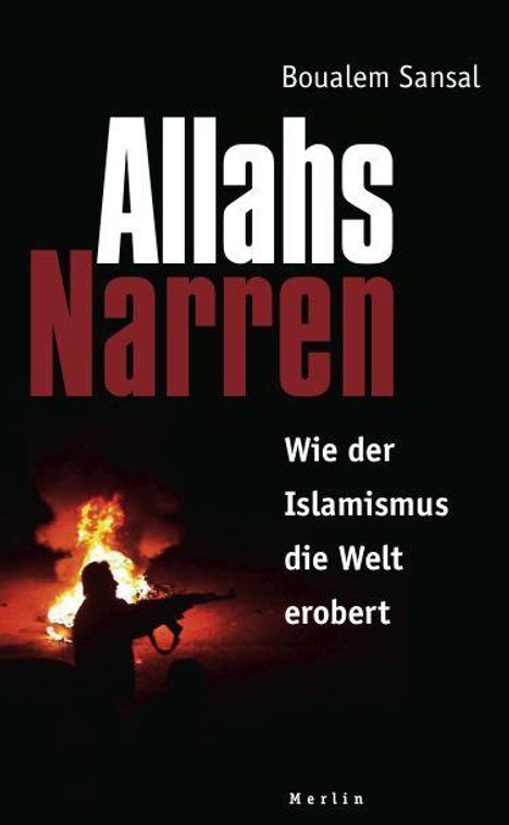 Boualem Sansal: Allahs Narren, Buch