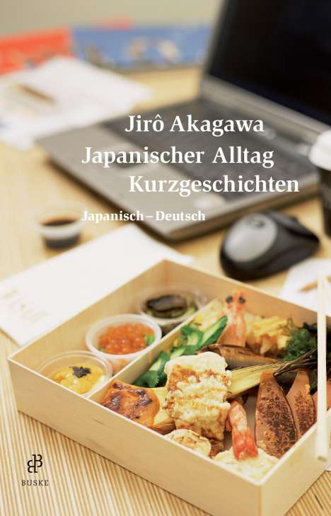 Jiro Akagawa: Japanischer Alltag. Kurzgeschichten, Buch
