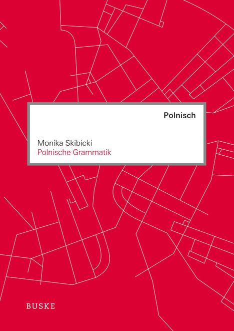 Monika Skibicki: Polnische Grammatik, Buch