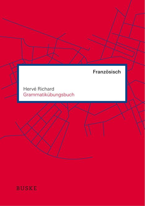 Hervé Richard: Grammatikübungsbuch Französisch, Buch