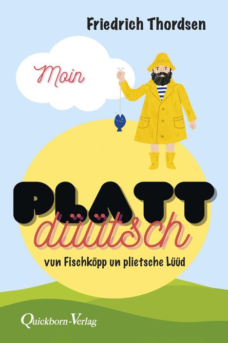 Friedrich Thordsen: Moin - Plattdüütsch, Buch