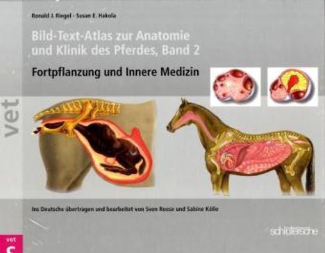 Ronald J. Riegel: Riegel, R: Anatomie und Klinik des Pferdes 2, Buch