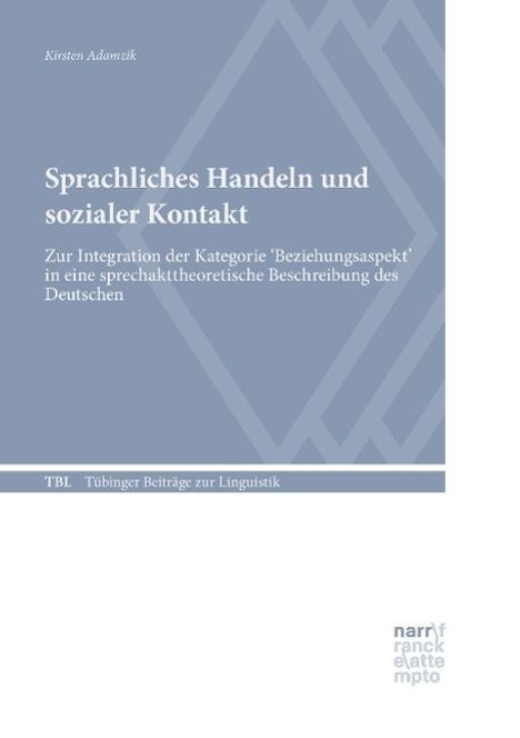 Kirsten Adamzik: Sprachliches Handeln und sozialer Kontakt, Buch