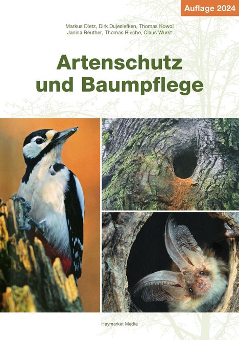 Markus Dietz: Artenschutz und Baumpflege, Buch