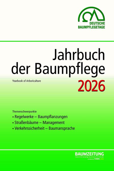 "Jahrbuch der Baumpflege 2026" in großer Schrift. Themen: Regelwerke, Straßenbäume, Verkehrssicherheit. Oben ein grünes Logo.