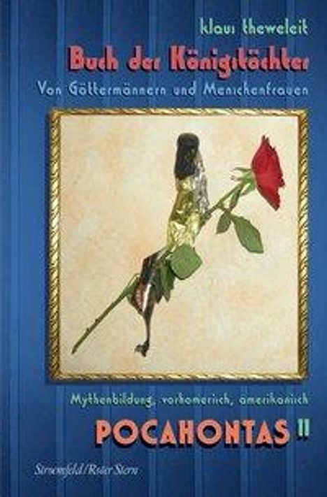 Klaus Theweleit: Theweleit: Pocahontas 2, Buch
