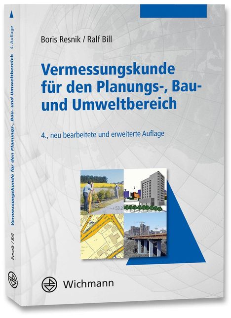 Boris Resnik: Vermessungskunde für den Planungs-, Bau- und Umweltbereich, Buch