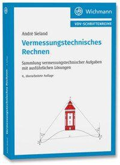 André Sieland: Vermessungstechnisches Rechnen, Buch