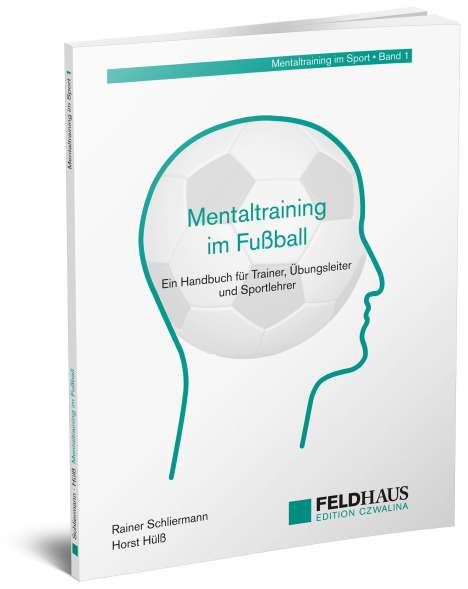 Rainer Schliermann: Mentaltraining im Fußball, Buch